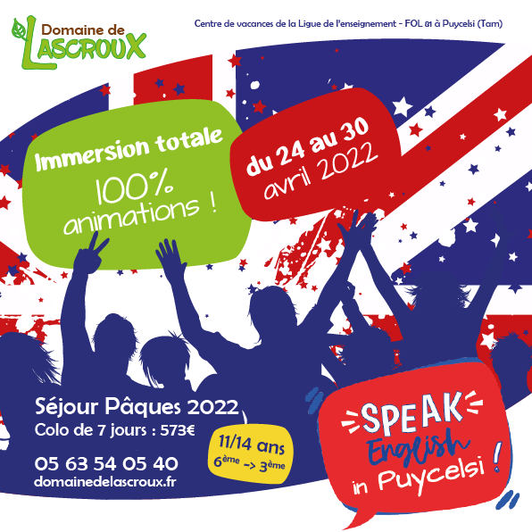 Colo anglais speak english in puycelsi immersion avril 2022 vacances paques 2022
